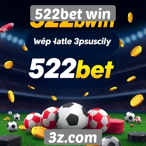 Benefícios de usar 522bet win para apostas online